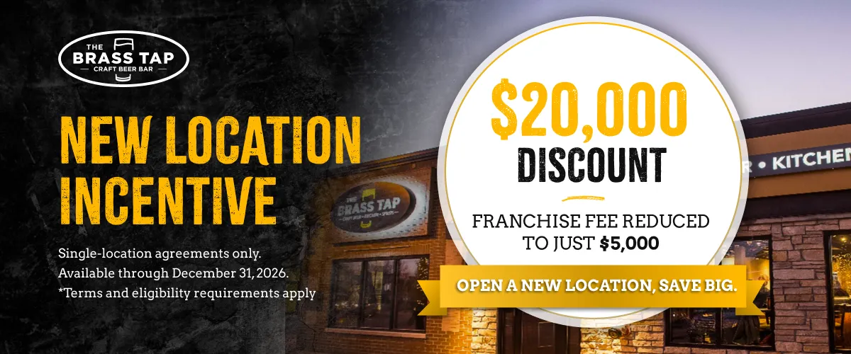 $20,000 Discount. Franchise fee reduced to just $5,000. Open a new location, save big. New location incentive. Single-location agreements only. Available through December 31, 2026. *Terms and eligibility requirements apply. 